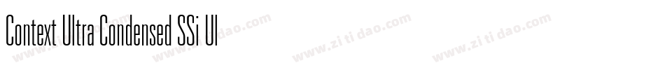 Context Ultra Condensed SSi Ultra Condensed字体转换